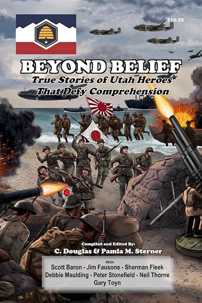 Book cover: Beyond Belief — True Stories of Utah Heroes